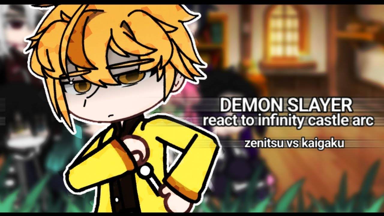 Реакция столпов на битву Зеницу vs Кайгаку  Персонажи КРД  Гача реакция  Demon Slayer
