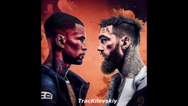 TracKilevskiy - Floyd Mayweather Jr. vs. Conor McGregor хит в котором смешались муз.стили и спорт 2