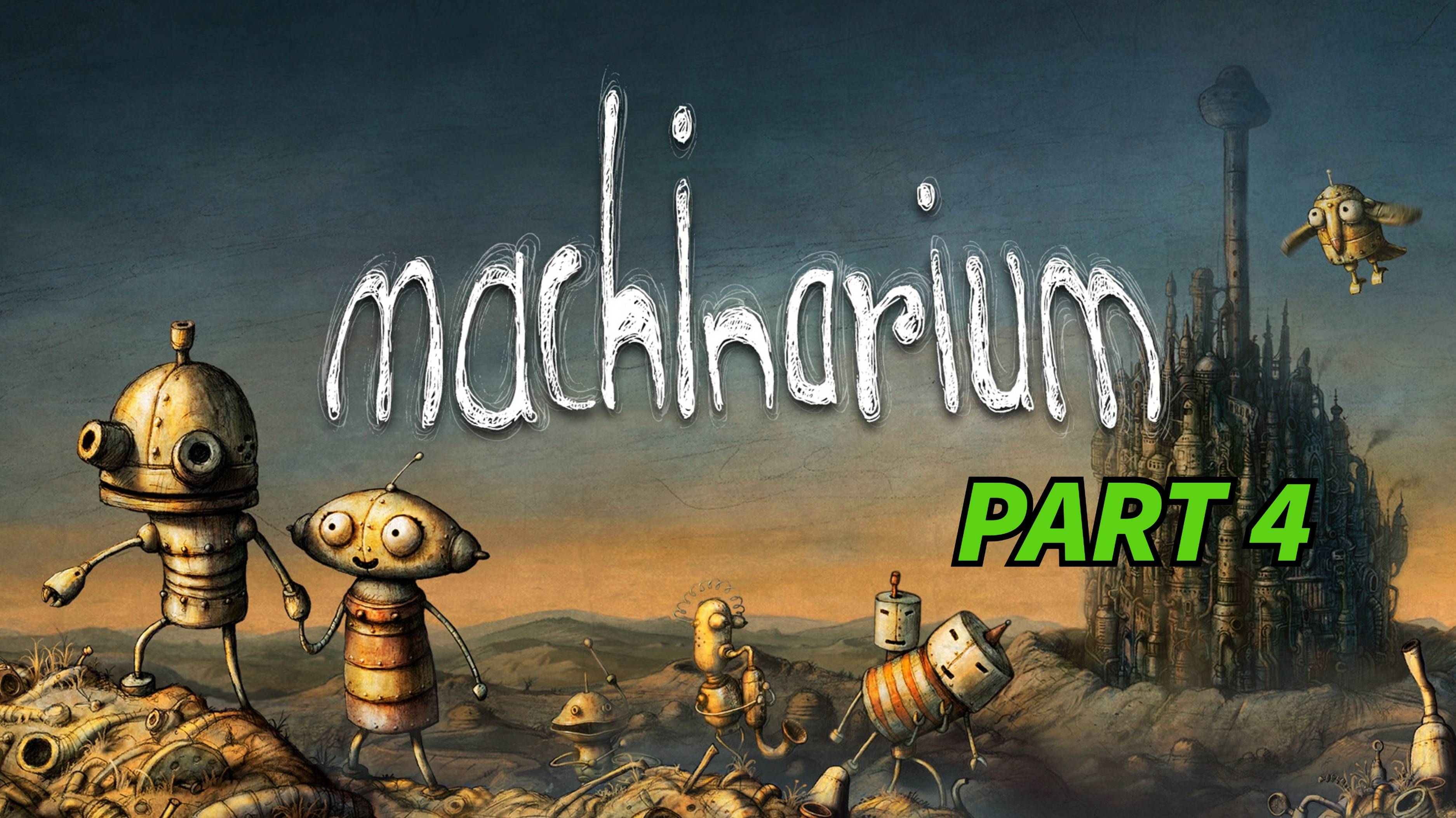 Прохождение MASHINARIUM часть 4.