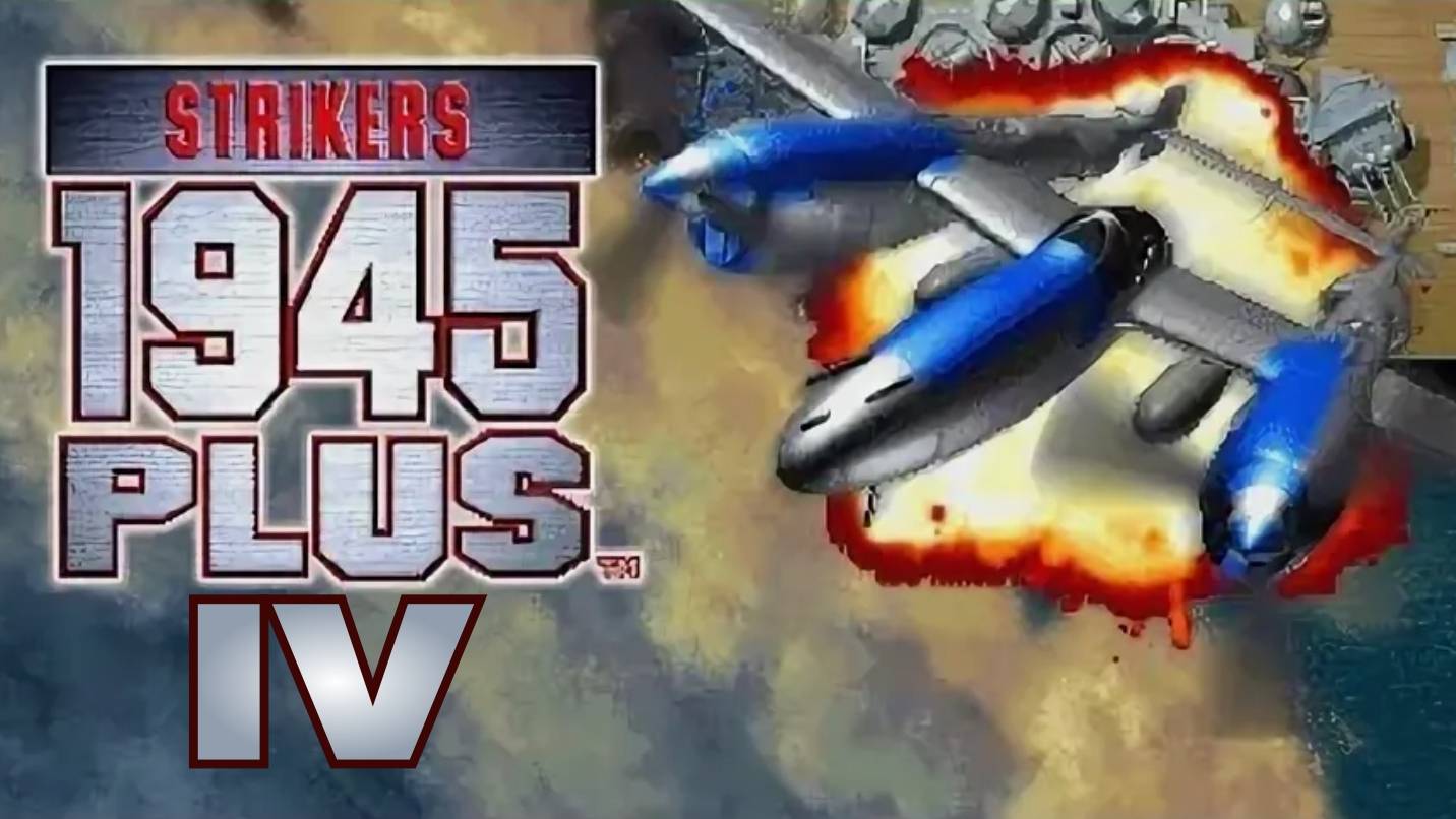Strikers 1945-IV