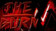 The Burn by TheGreatBird (Impossible Level) ID 46257656