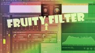 Как правильно применять Fruity Filter из FL Studio