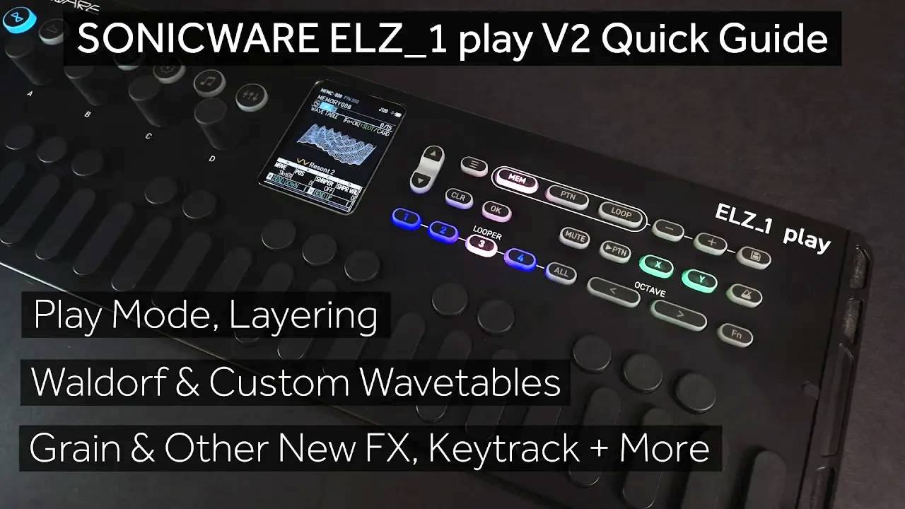 Sonicware ELZ_1 play v2: Waldorf Wavetables, Layering, New Effects and More