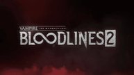 Bloodlines 2 СТРИМЧИК