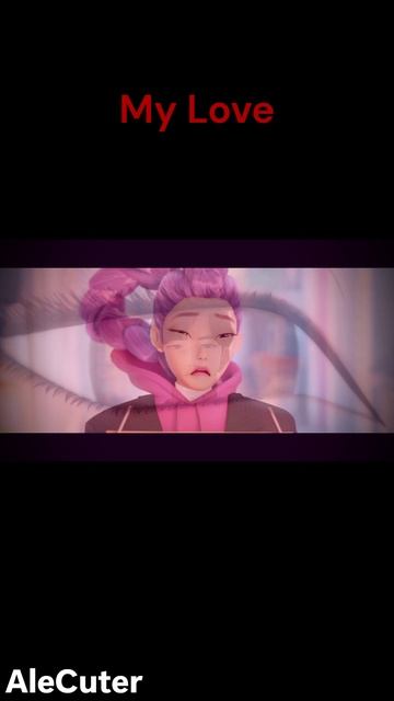 My love