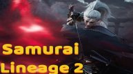 Новый Класс Самурай-Samurai в Lineage 2/Обзор умений