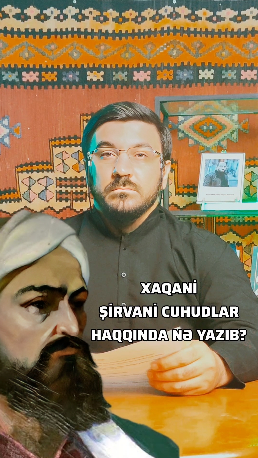 Xaqani Şirvani cuhudlar haqqında nə yazıb? Azərbaycan ədəbiyyatında cuhudlar haqqında qeydlər