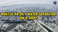 What is an oily water separator on a ship