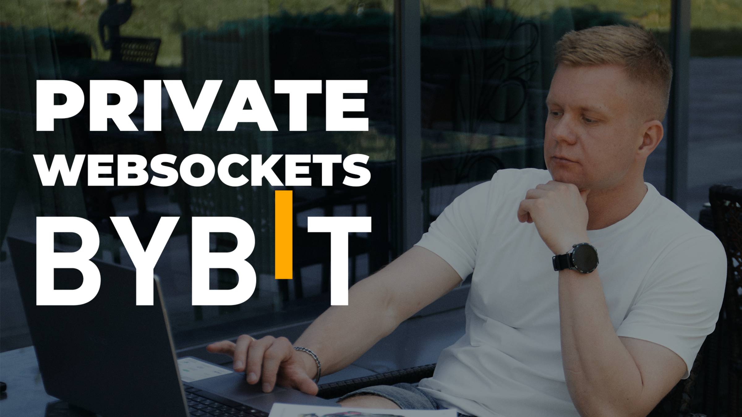 Bybit API V5 WebSocket: Приватные данные, позиции, ордера и кошелёк в реальном времени