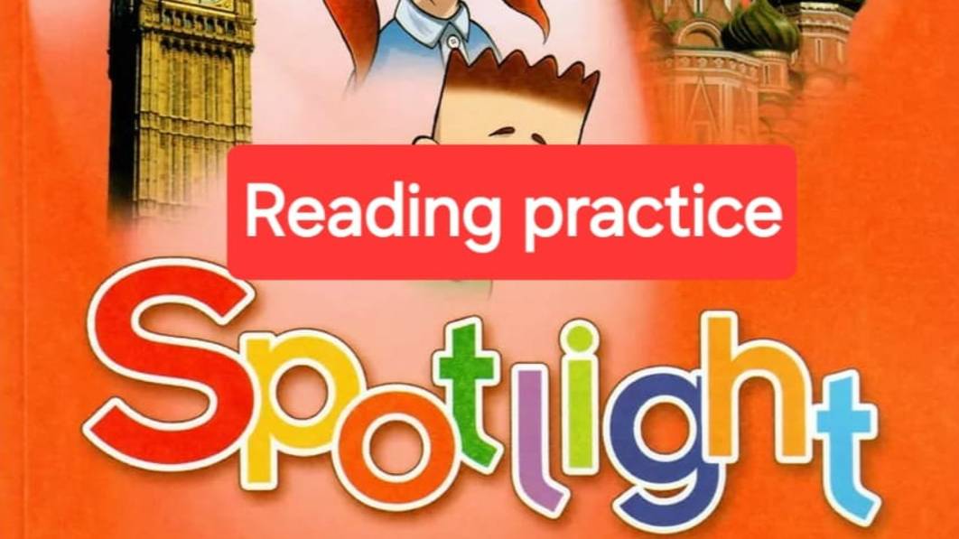 Spotlight 4 (Спотлайт 4), Учебник часть 1, Reading practice, стр. 82.
