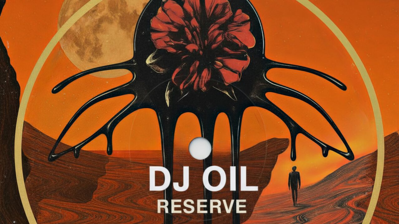 DJ Oil - Reserve (2025)