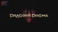Dragon's Dogma 2 - Трейлер игры