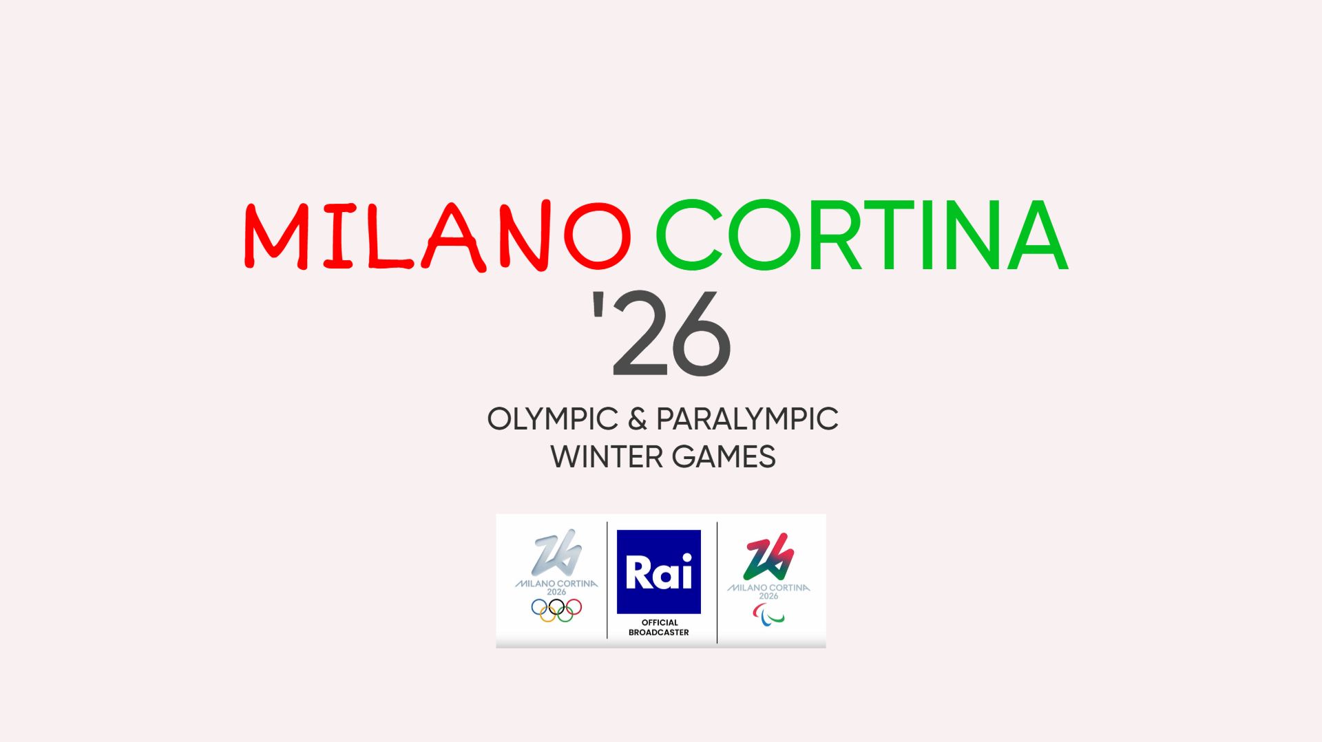 Milano Cortina 26 Olympic and Paralympic Winter Games exclusive on Rai