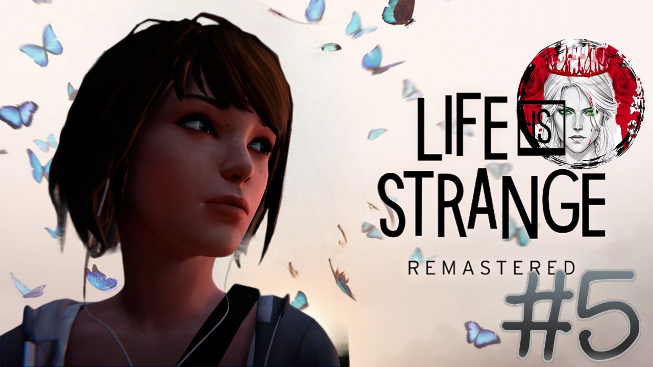 №5⏩Life is Strange Remastered📸