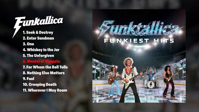 Metallica's Greatest Hits (If they were FUNK)
