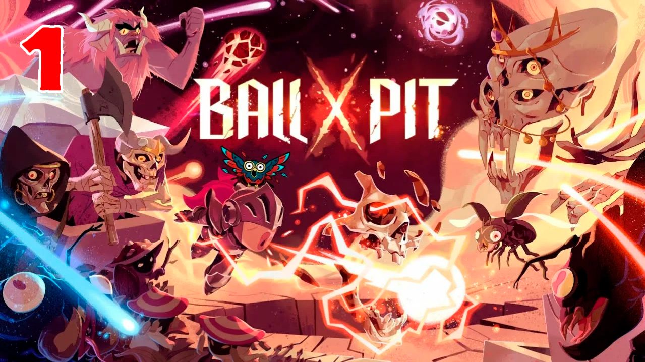 BALL x PIT - Серия 1 - Без комментариев