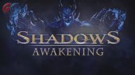 Shadows: Awakening - Трейлер игры