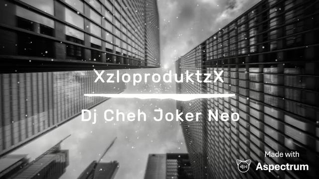 XzloproduktzX Dj Cheh Joker Neo 777