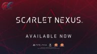 Scarlet Nexus - Трейлер игры