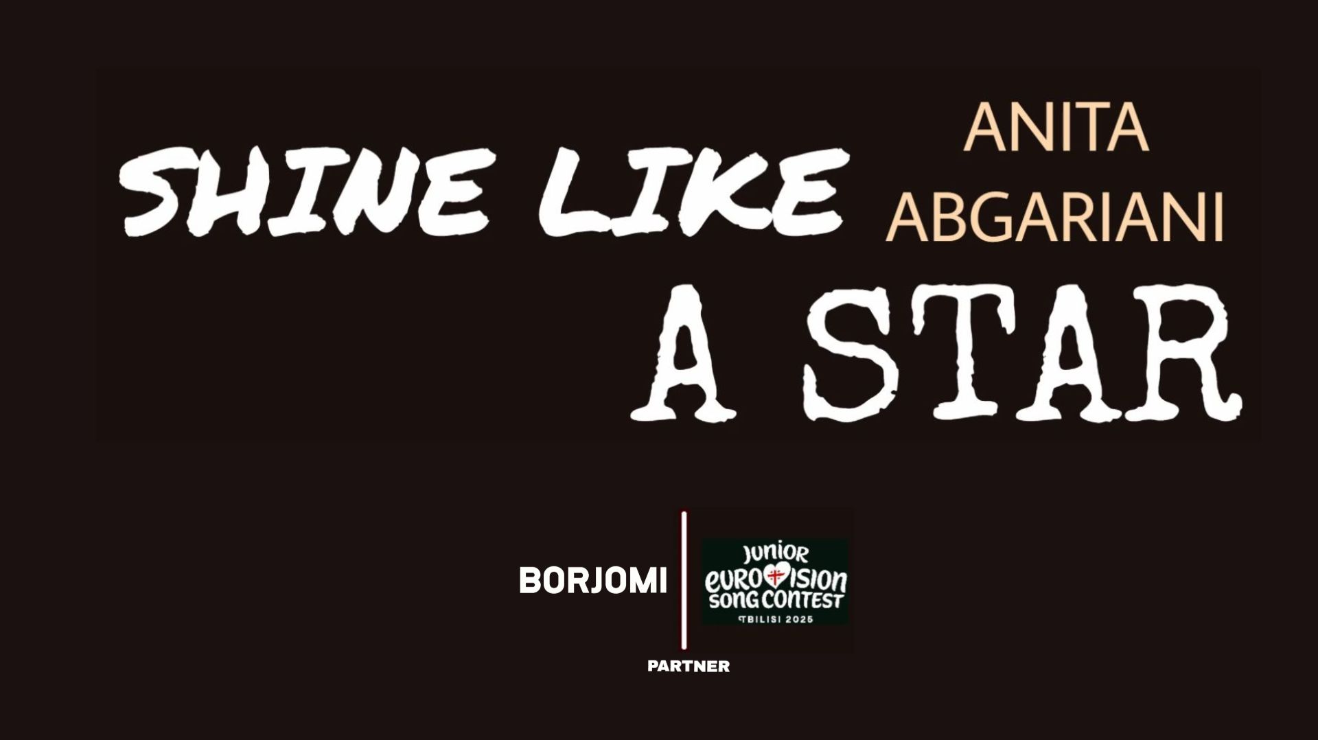 Anita Abgariani - Shine Like a Star naar Borjomi
