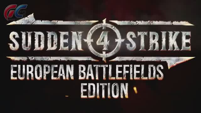 SUDDEN STRIKE 4 European Battlefields Edition - Трейлер игры