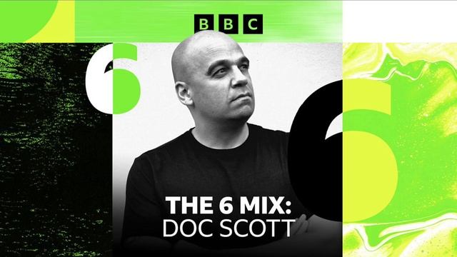Doc Scott - The 6 Mix @ BBC Radio 6 - 15.11.2025