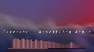 Tavendor - Unsettling dance (Techno)
