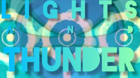 LIGHTS AND THUNDER ПРОЙДЕН! / 30 ПОДПИСЧИКОВ! ГГ УРОВНЯ РАДИ ВАС ВСЕХ!