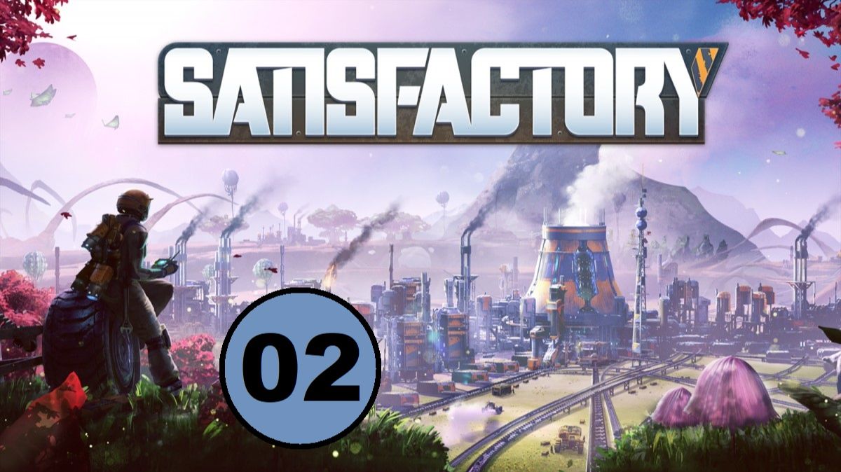 Satisfactory - Расширяем производство (02) (Сезон 3)