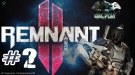 Remnant II ► Империя Тау наносит удар ► 2