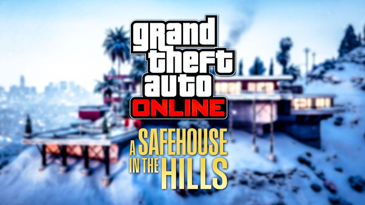 Последние скидки и бонусы в GTA Online перед зимним обновлением «A Safehouse in the Hills»