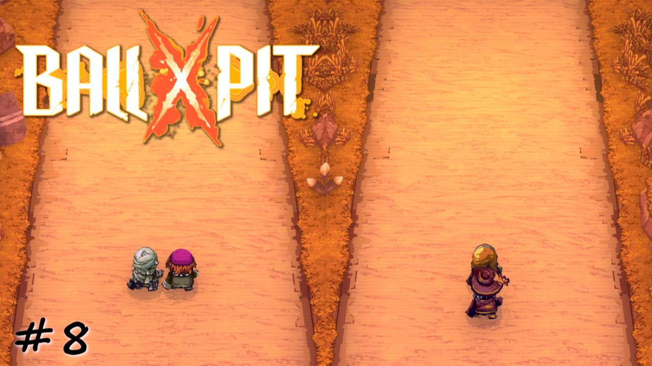 Пробежка по кровавым лугам - #8 - BALL x PIT