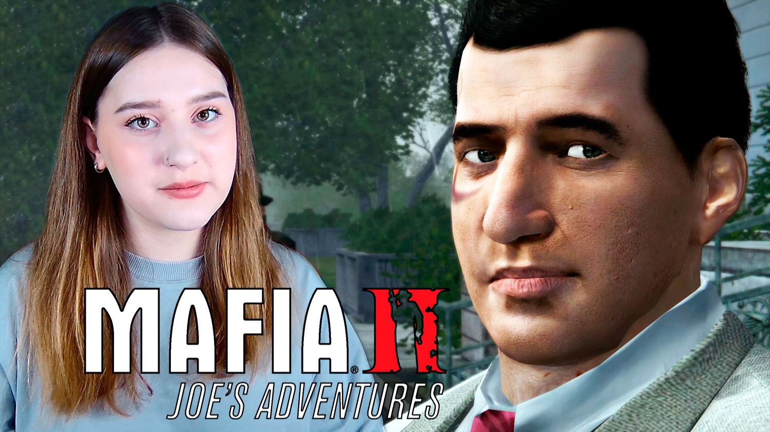 MAFIA II: JOE'S ADVENTURES: #1 УЗНАЕМ ДЖО ПОЛУЧШЕ