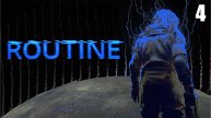 4 ROUTINE \ РУТИНА (хоррор на лунной станции)