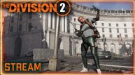 Division 2 stream: Тесты новых билдов в ПВЕ / ПВП ⚡ Фарм новых брендов