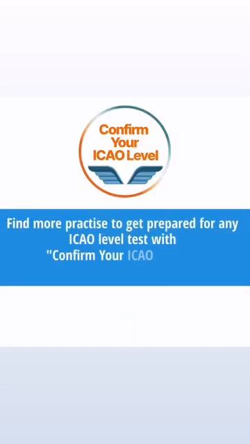 Visit icaolevel4.com to find more practice for your icao level 4 test with "Confirm Your ICAO Level"