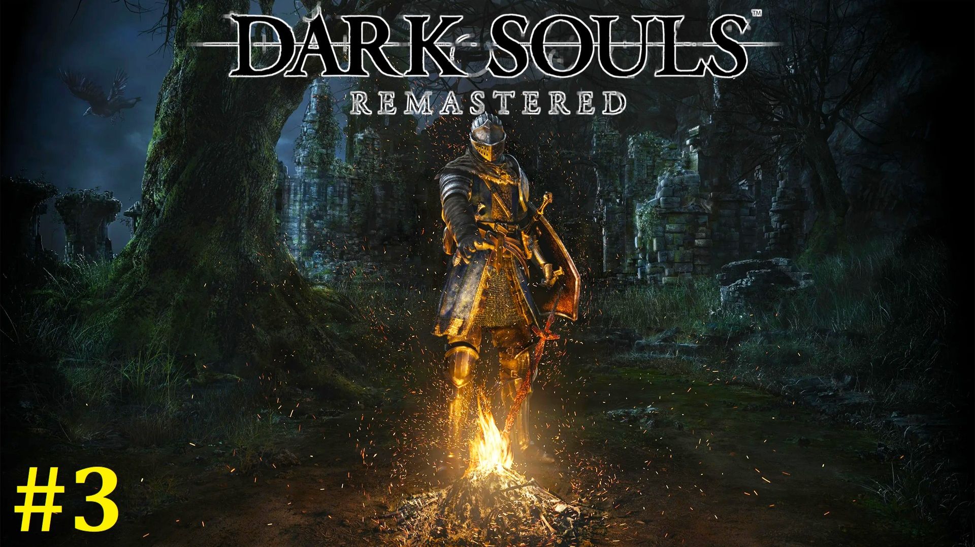 Dark Souls Remastered Прохождение ► Вроде вспомнили былое, стрим #3