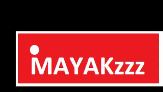 MAYAKzzz