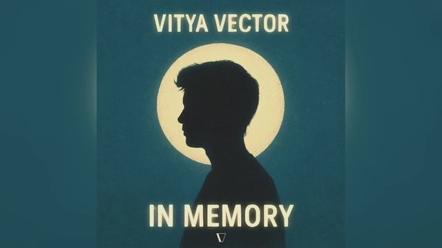Vitya VECTOR - In Memory (2025)