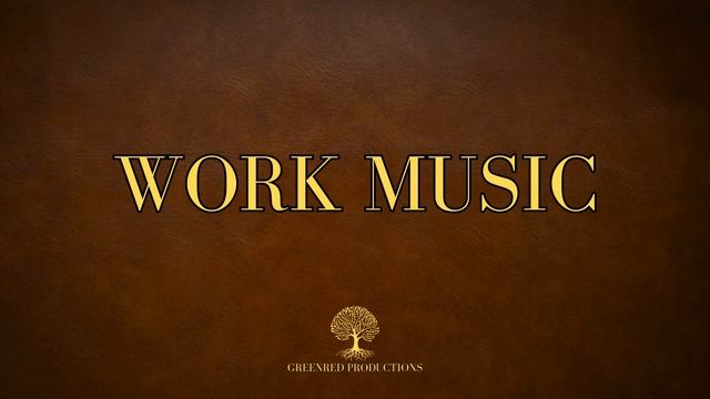 Рабочая музыка Фоновая музыка для концентрации внимания, Учебная музыка