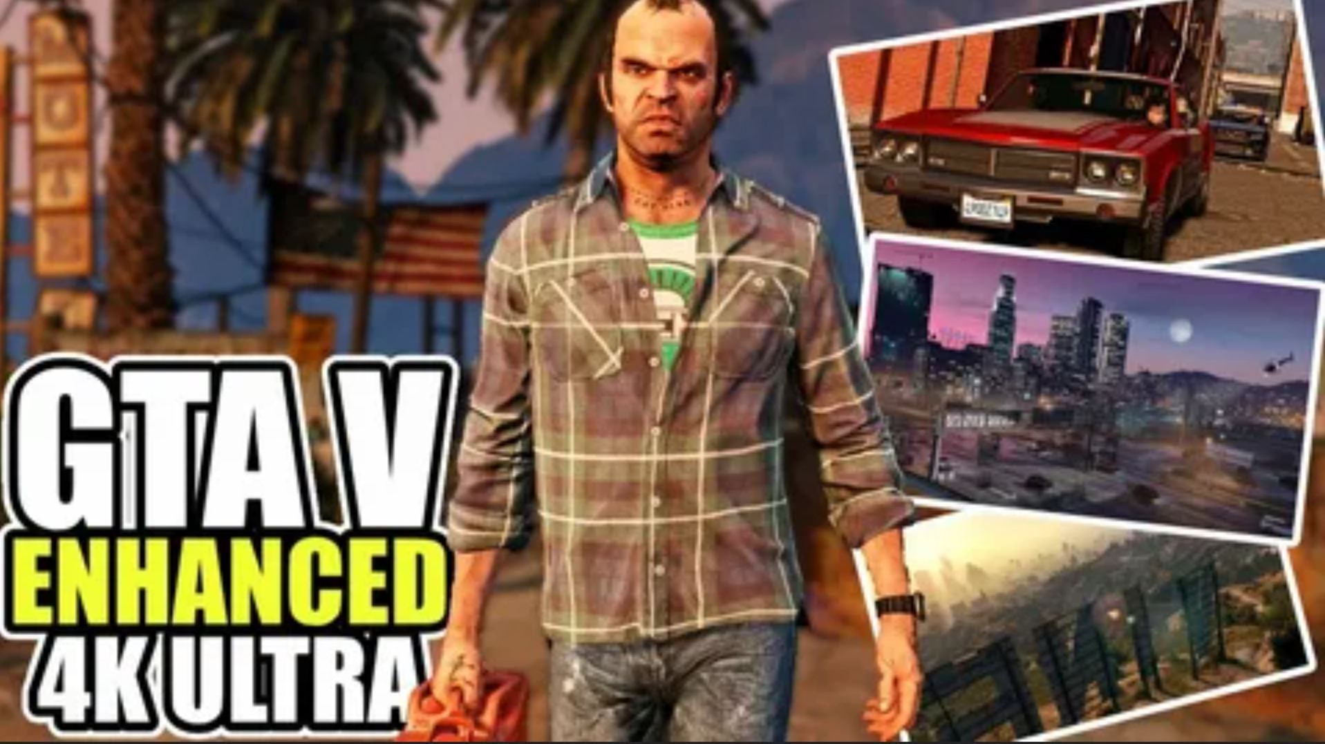 Grand Theft Auto V Enhanced