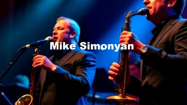 Simonyan Mike - Два мульта (Мы из джаза)