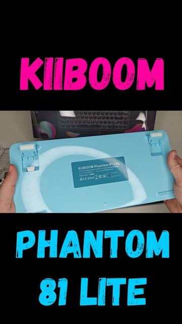 Обзор клавиатуры KiiBOOM Phantom 81