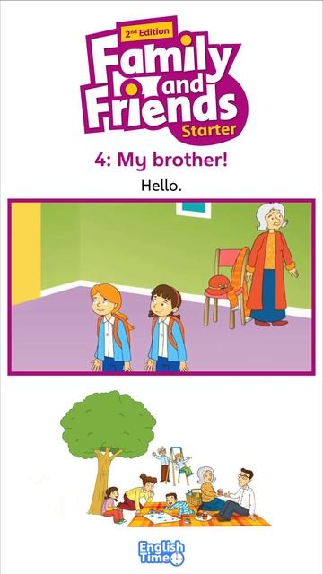 Oxford Family and Friends – Level Starter – Unit 4_ My Brother! _ Listening 👂🏽 and Reading 📖