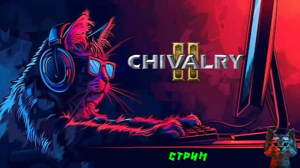 Chivlry 2