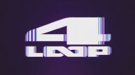 4:LOOP - трейлер