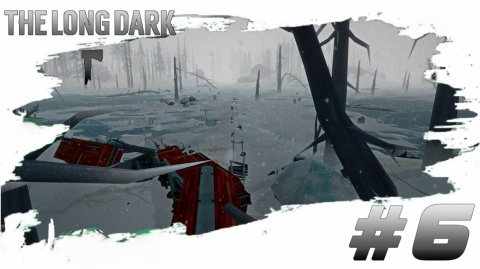 №6⏩The Long Dark🪓