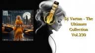 Dj Vartan - The Ultimate Collection Vol.230