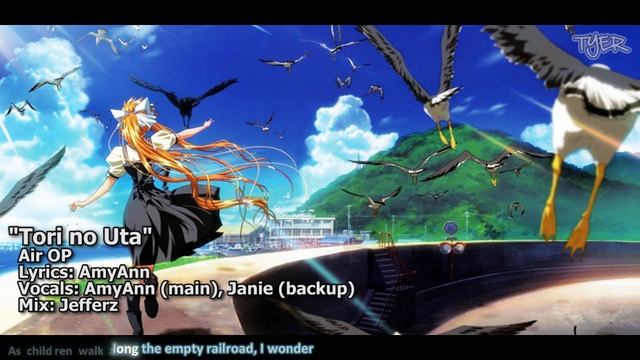 [TYER] Air OP - Tori no Uta (English Cover) (feat. AmyAnn)