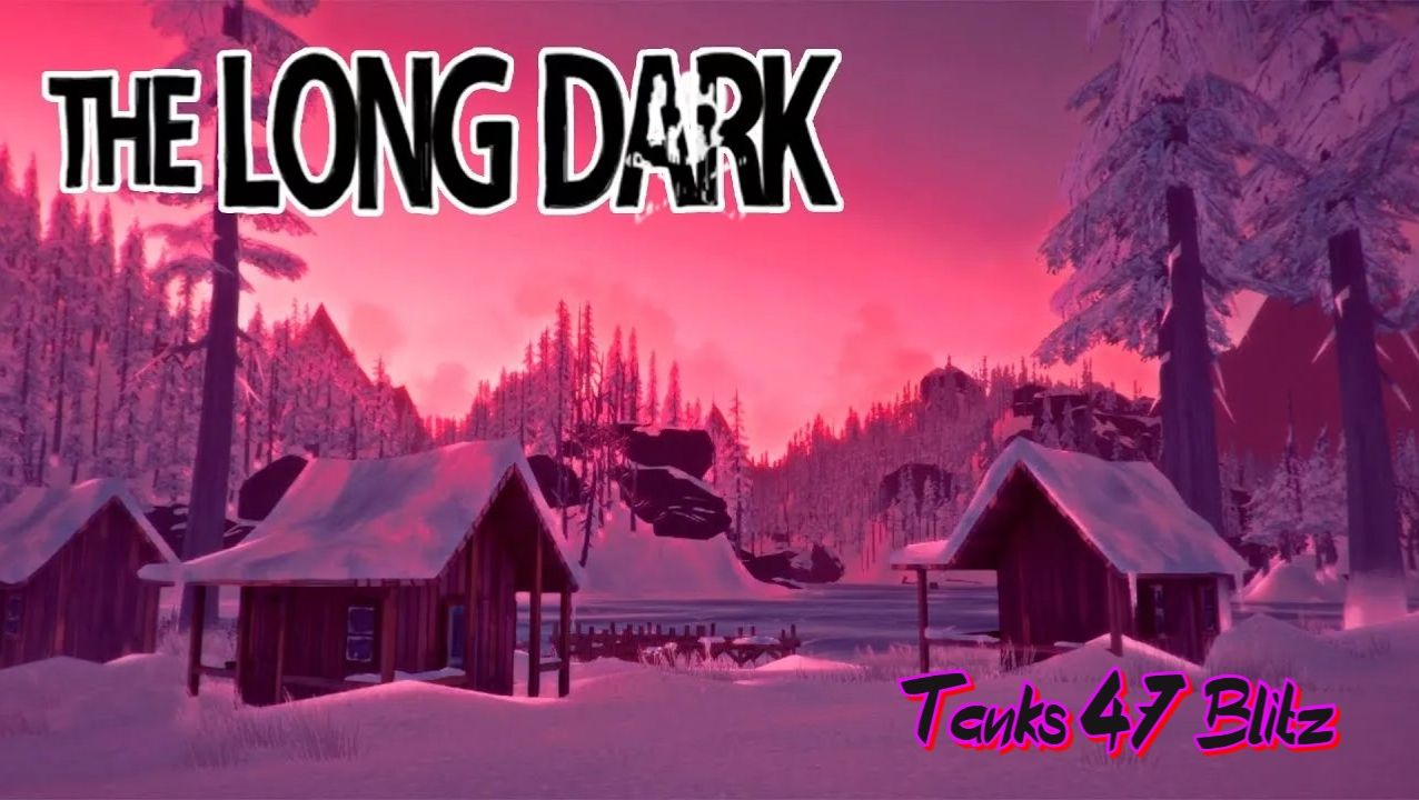 Tanks Blitz - The Long Dark (ЭПИЗОД 4 ПРОДОЛЖЕНИЕ)